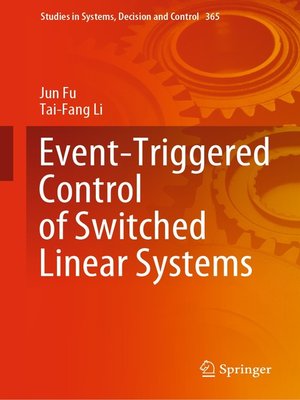 cover image of Event-Triggered Control of Switched Linear Systems